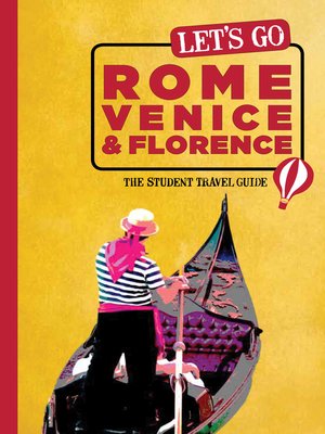 cover image of Let's Go Rome, Venice & Florence